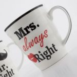 Mr Right & Mrs Always Right Mugg